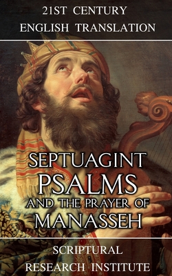 Septuagint: Psalms and the Prayer of Manasseh