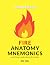 Fire Anatomy Mnemonics