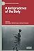 A Jurisprudence of the Body (Palgrave Socio-Legal Studies)