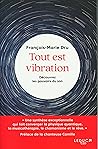 Tout est vibration