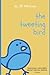 The Tweeting Bird: Teaching...