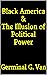 Black America & The Illusion of Political Power by Germinal G. Van