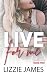 Live For Me