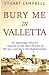 Bury me in Valletta (The Siranoush Trilogy)