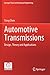 Automotive Transmissions: D...