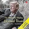 The Beautiful Poetry of Donald Trump
