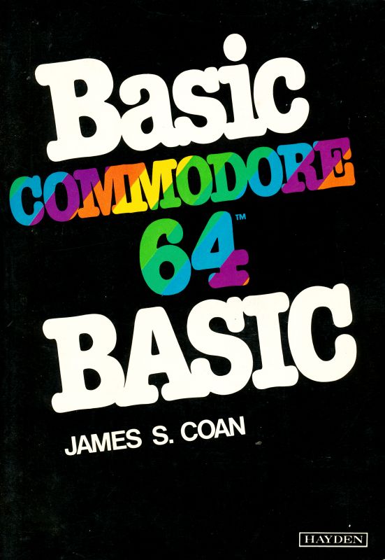Basic Commodore 64 BASIC (Hardcover)
