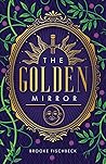 The Golden Mirror The Golden Mirror