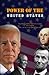 Power of the United States:...
