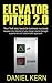 Elevator Pitch 2.0: Your fi...