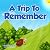 A Trip to Remember: Childre...