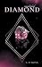 Unpolished Diamond by S.H. Roxx Unpolished Diamond by S.H. Roxx