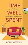 Time Well Spent by Colin Webster