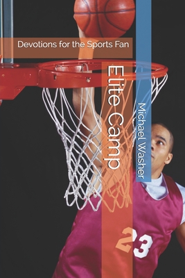 Elite Camp: Devotions for the Sports Fan