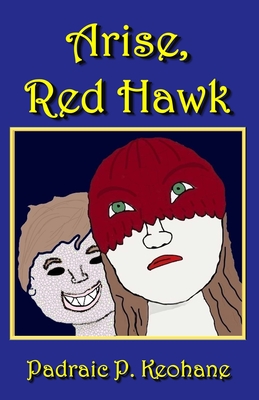 Arise, Red Hawk (Wild Child)