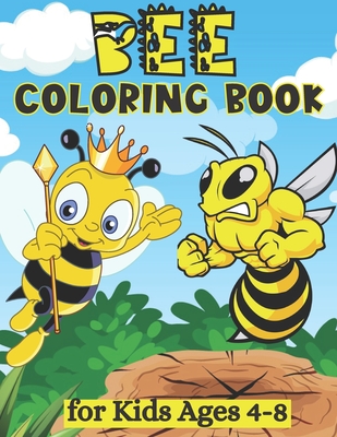 Bee coloring Book for Kids Ages 4-8: 35 Fun Designs For Boys And Girls - Perfect For Young Children Preschool