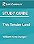 Study Guide: This Tender Land by William Kent Krueger (SuperSummary)