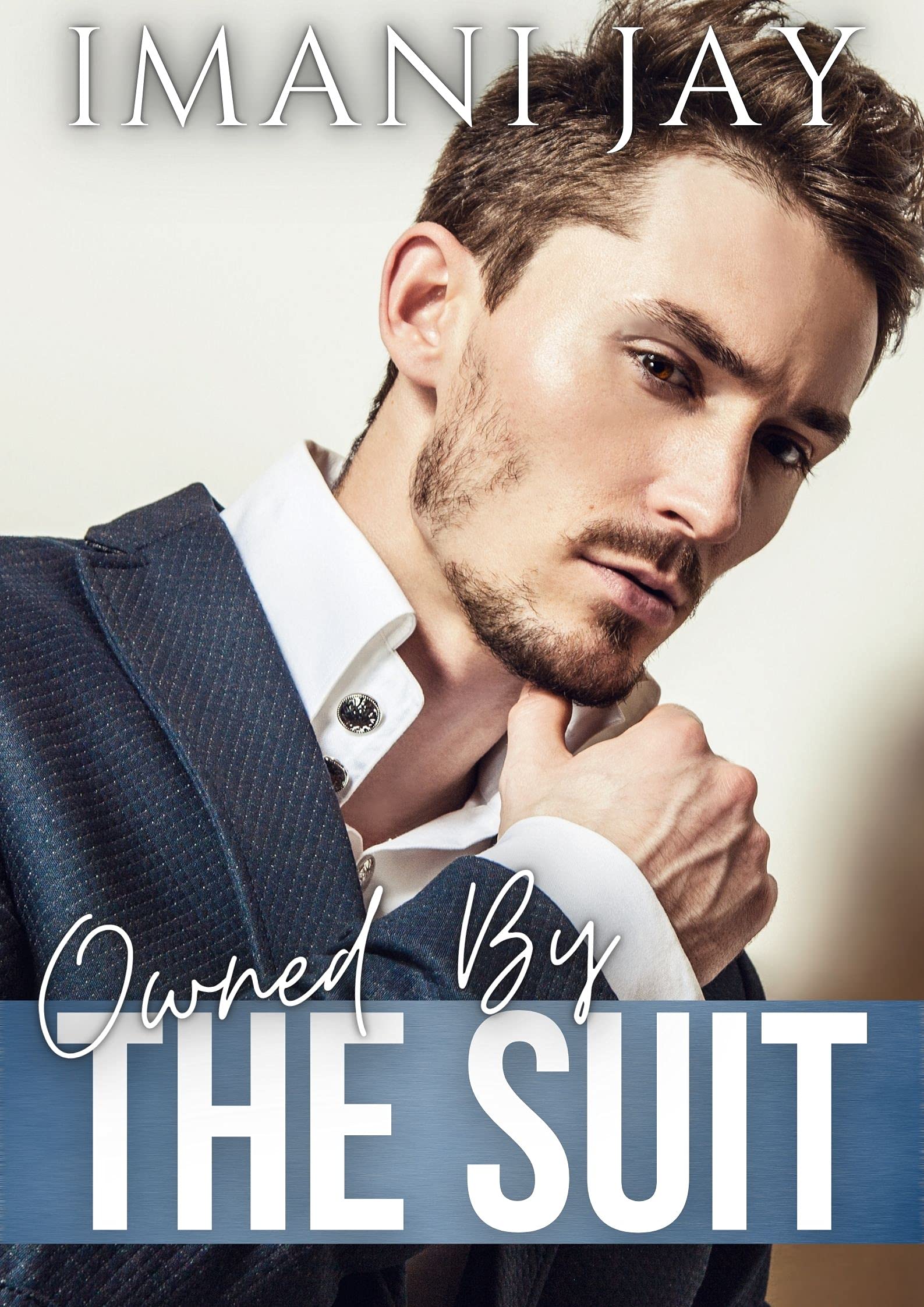 Owned by the Suit (Owned Body & Soul)