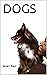 DOGS