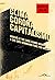 Clima corona capitalismo. Perché le tre cose vanno insieme e cosa dobbiamo fare per uscirne