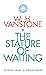 The Stature of Waiting by W.H. Vanstone