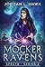 Mocker of Ravens (SPECTR Series 2, #1) by Jordan L. Hawk