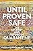 Until Proven Safe: The gripping history of quarantine, from the Black Death to the post-Covid future