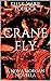Crane Fly: A Nova Morgan Novella (The Nova Morgan Chronicles)