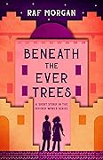 Beneath the Ever Trees