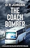 The Coach Bomber (Highlands & Islands Detective #14) Book cover for The Coach Bomber (Highlands & Islands Detective #14)
