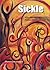 Sickle: A Personal Story of Pain, Purpose, and Perseverance