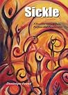 Sickle: A Personal Story of Pain, Purpose, and Perseverance