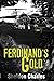 Ferdinand's Gold
