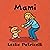 Mami (Leslie Patricelli Board Books) (Spanish Edition)