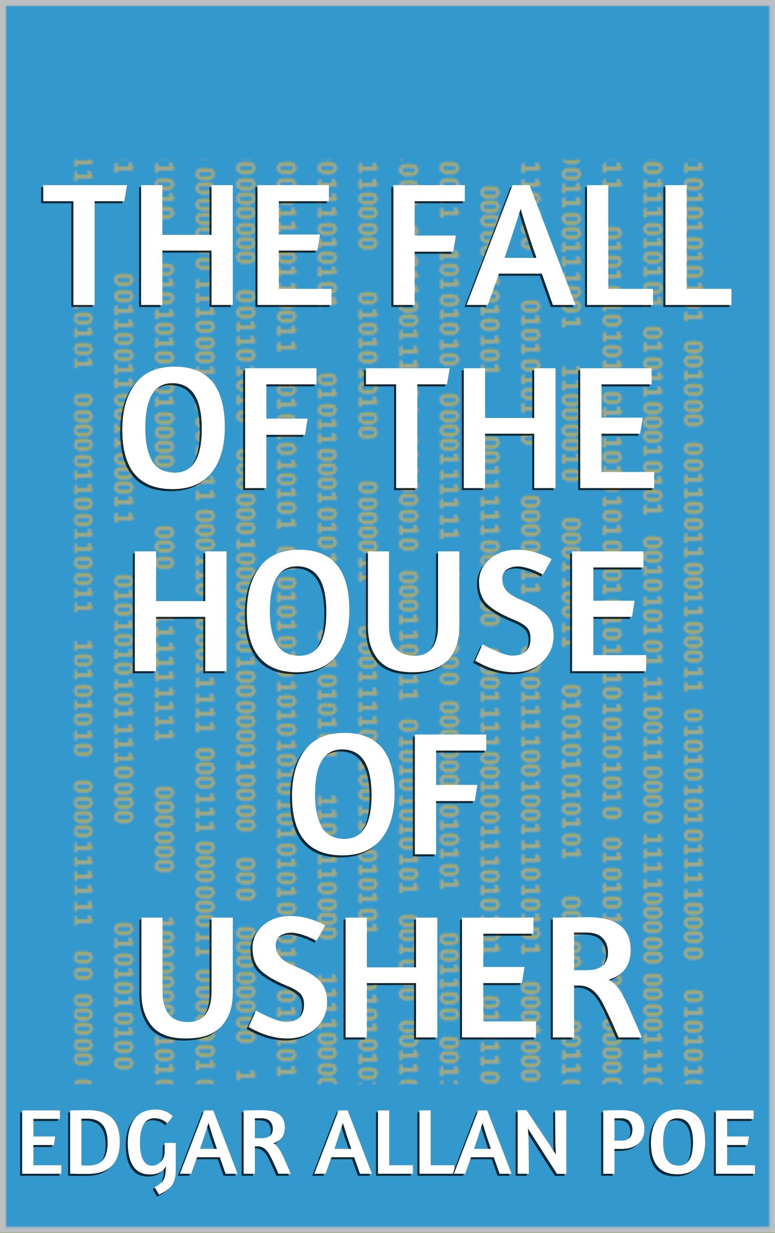 The Fall of the House of Usher