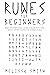 Runes for Beginners: Bring the Norse Magic, Elder Futhark, Divination, Spells and Rituals Into the Modern World (Paganism & Divination)