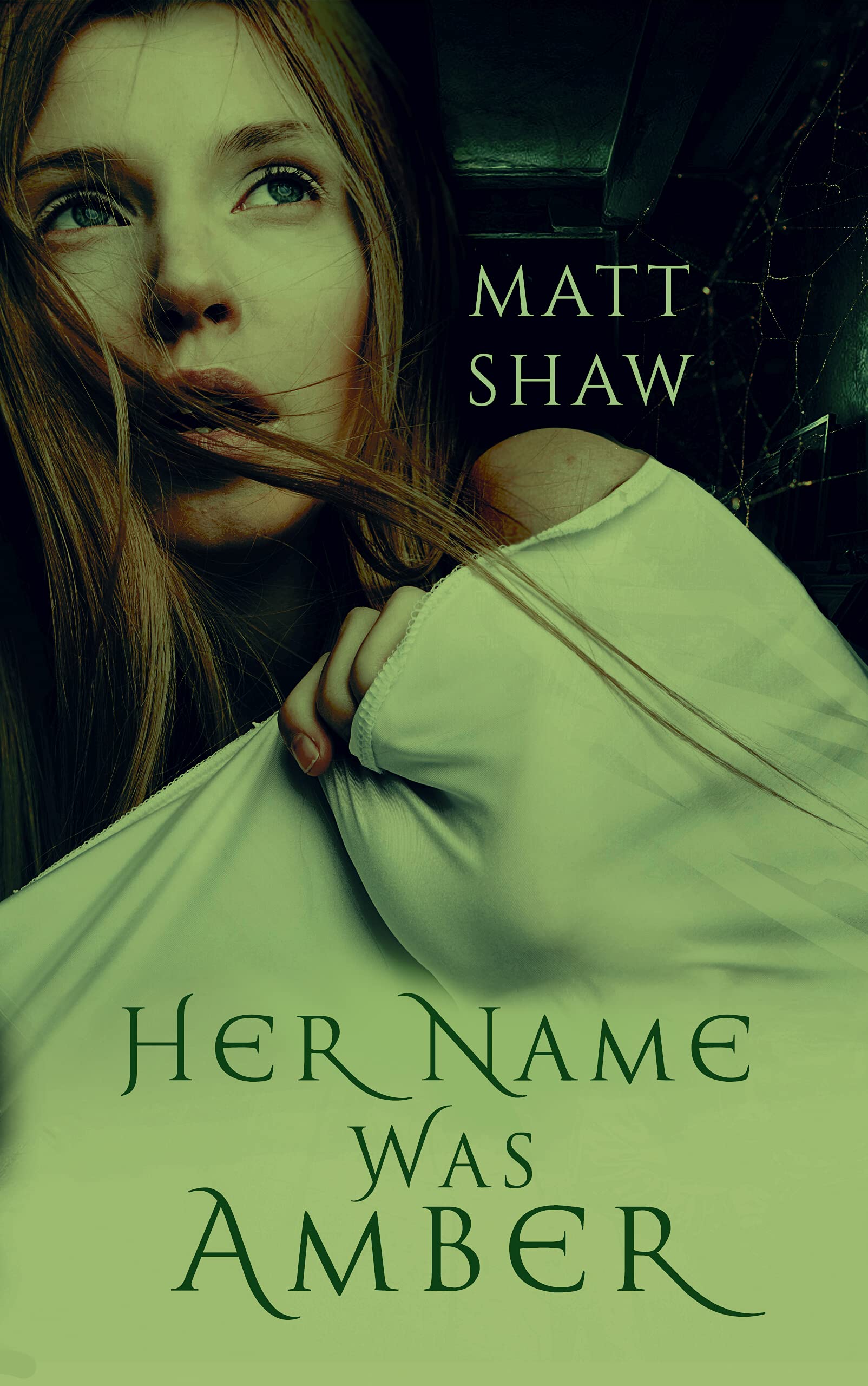 Her Name was Amber: An Extreme Horror Novel (Kindle Edition)