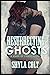 Resurrecting Ghosts (Kings of Chaos M.C.)