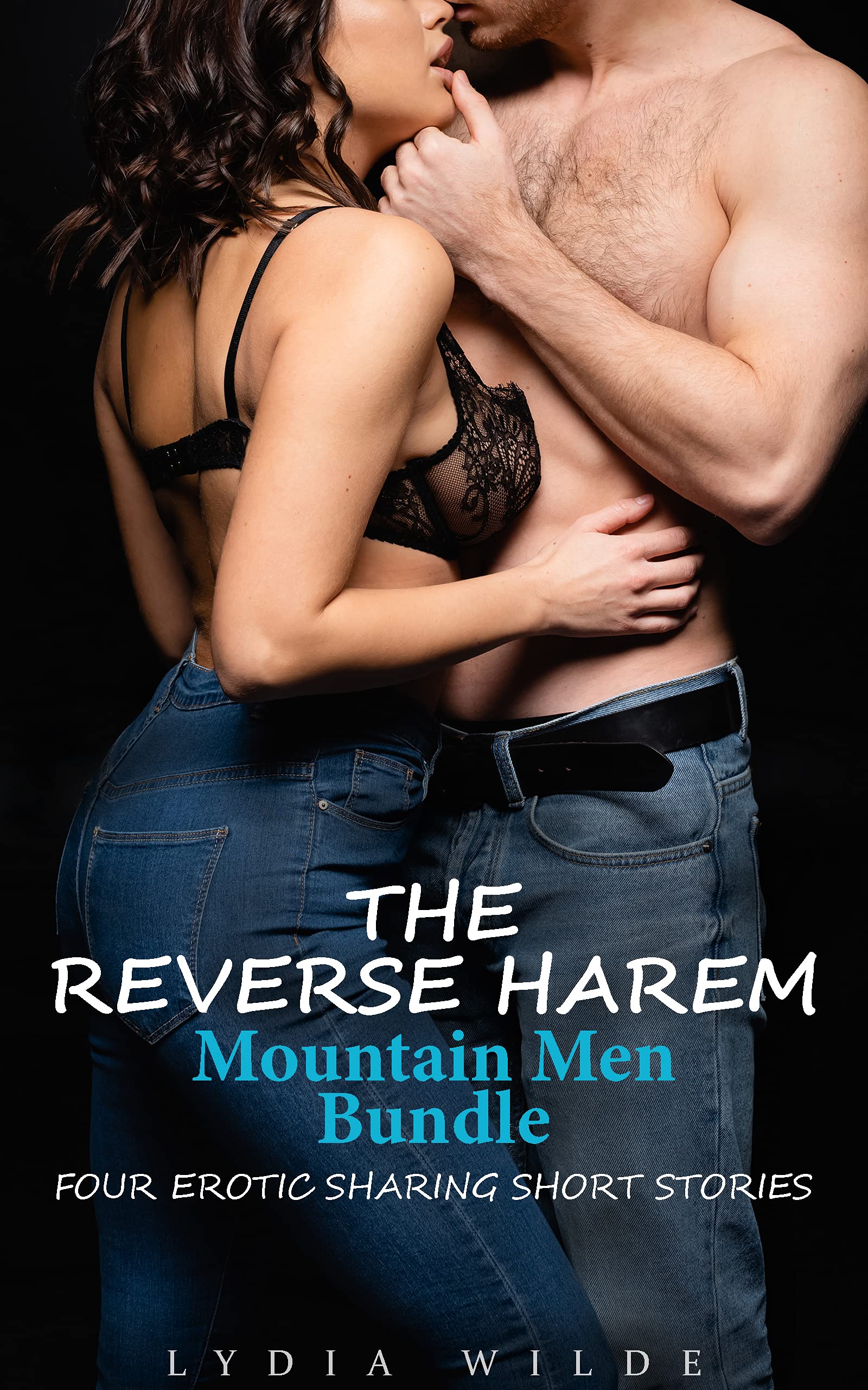 The Reverse Harem Mountain Men Bundle: Four Erotic Sharing Short Stories (Kindle Edition)