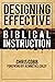 Designing Effective Biblica...