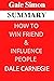 Summary: How to Win Friends...