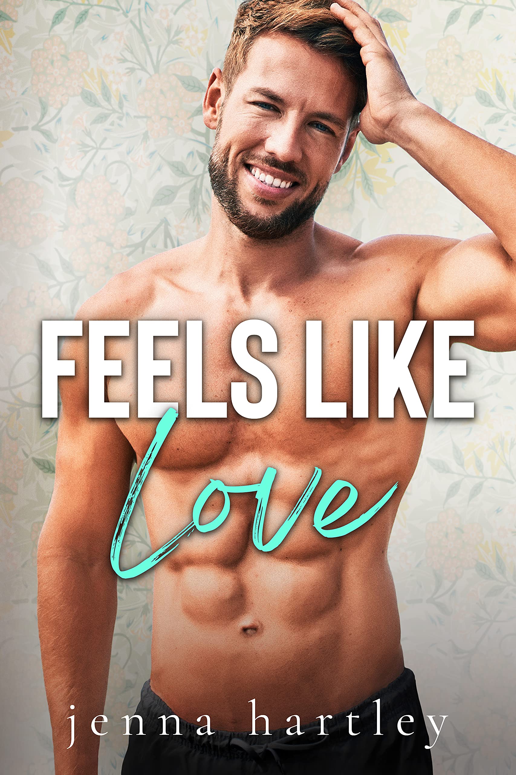 Feels Like Love (Alondra Valley, #1)