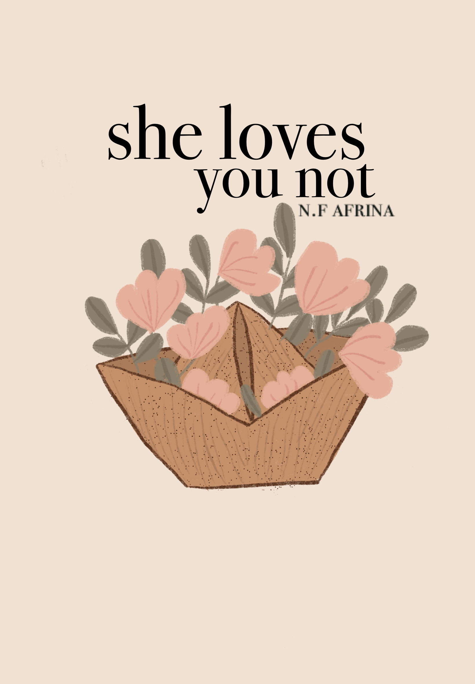 She Loves You Not (Loves You Not, #2)