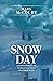 Snow Day: Lessons in Leader...