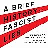 A Brief History of Fascist Lies by Federico Finchelstein