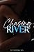 Chasing River