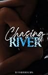 Chasing River Chasing River