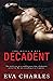 Decadent (The Devil's Due)