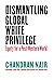 Dismantling Global White Privilege: Equity for a Post-Western World