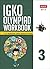 International General Knowledge Olympiad (IGKO) Workbook -Class 3